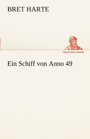 Ein Schiff Von Anno 49 (German Edition),Used