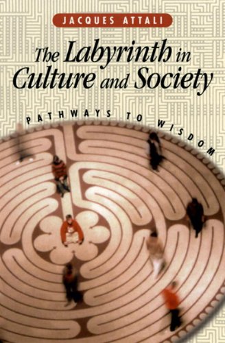 The Labyrinth in Culture and Society: Pathways to Wisdom,Used