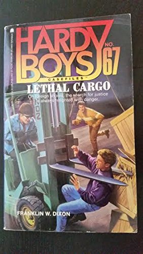 LETHAL CARGO (HARDY BOYS CASE FILE 67) (Hardy Boys Casefiles),Used