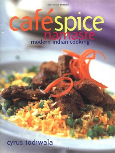 Cafe Spice Namaste: Modern Indian Cooking,Used