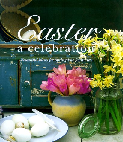 Easter: A Celebration,Used