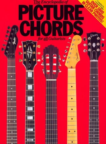 The Encyclopedia of Picture Chords for all Guitarists,New