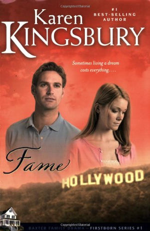 Fame (Firstborn SeriesBaxter 2, Book 1),Used