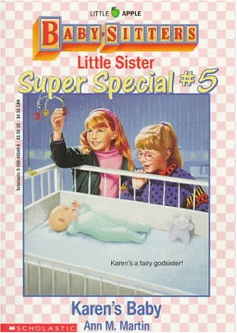 Karen'S Baby (Babysitters Little Sister Super Special # 5),Used