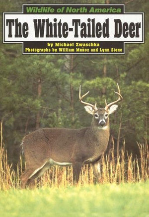 The WhiteTailed Deer (Wildlife of North America),Used