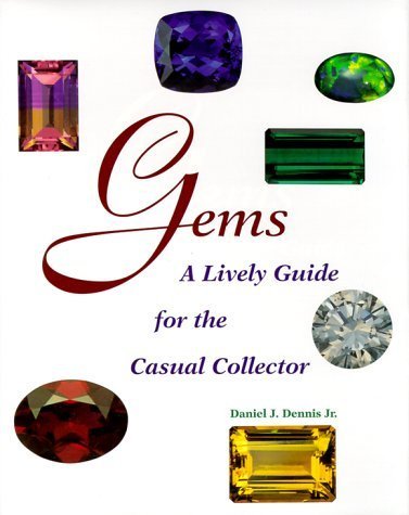Gems: A Lively Guide for the Casual Collector,Used