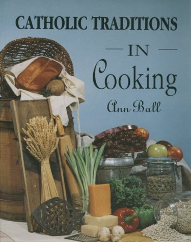 Catholic Traditions in Cooking,Used