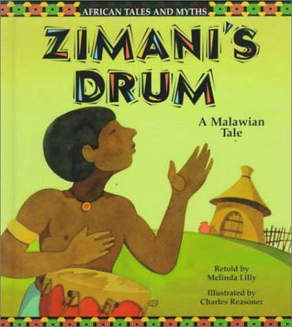 Zimani's Drum: A Malawian Tale (African Tales and Myths),Used