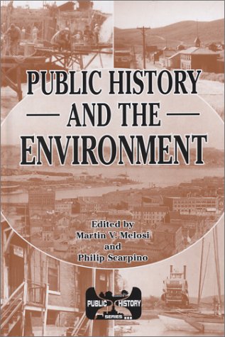 Public History and the Environment (Public History Series),Used