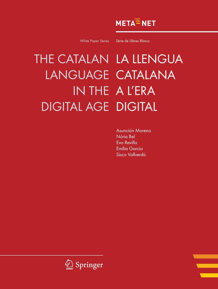 The Catalan Language in the Digital Age (White Paper Series),Used