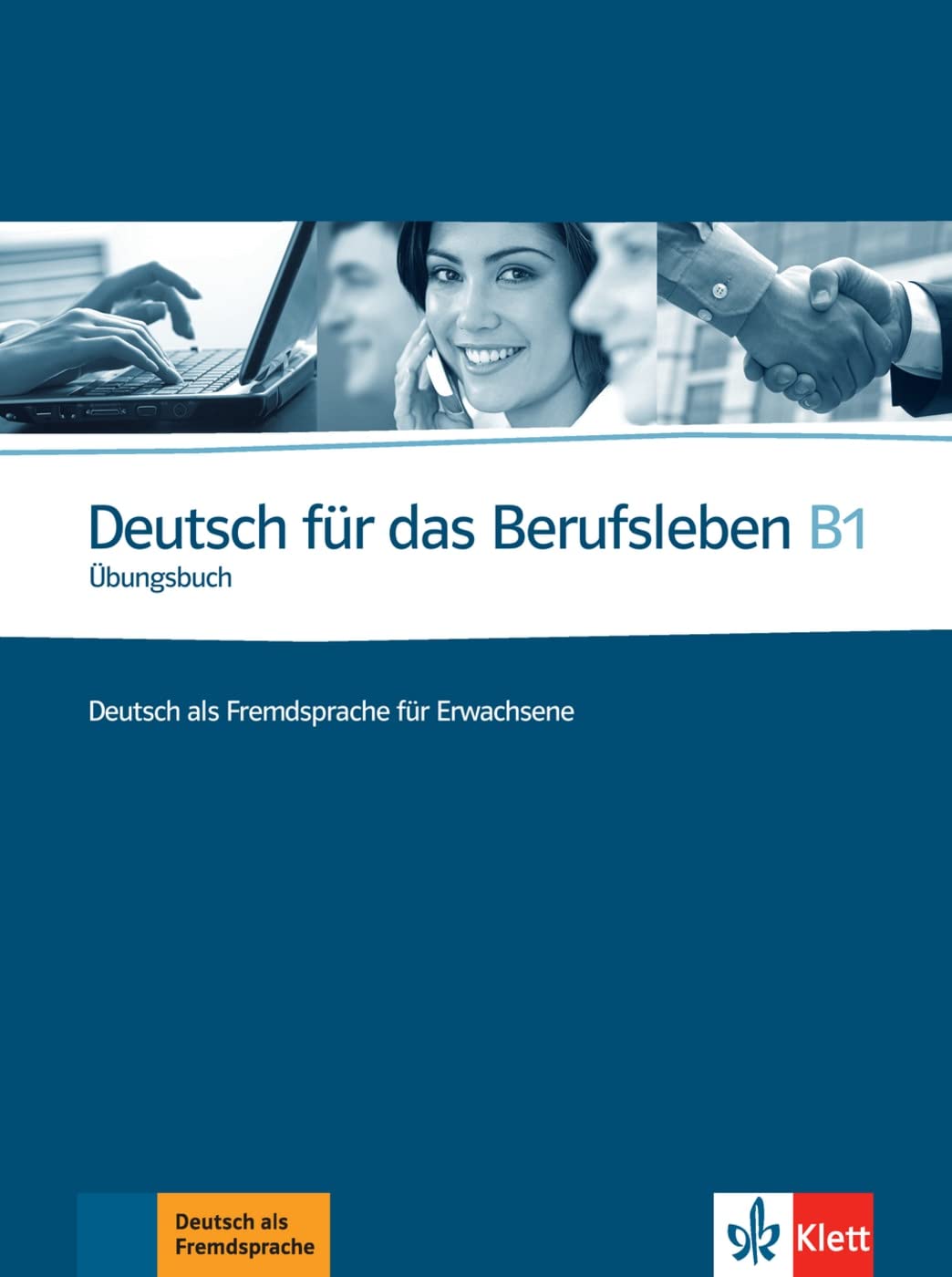 Deutsch fr das Berufsleben  Nivel B1  Cuaderno de ejercicios + CD,Used