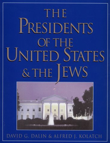 The Presidents of the United States & the Jews,Used