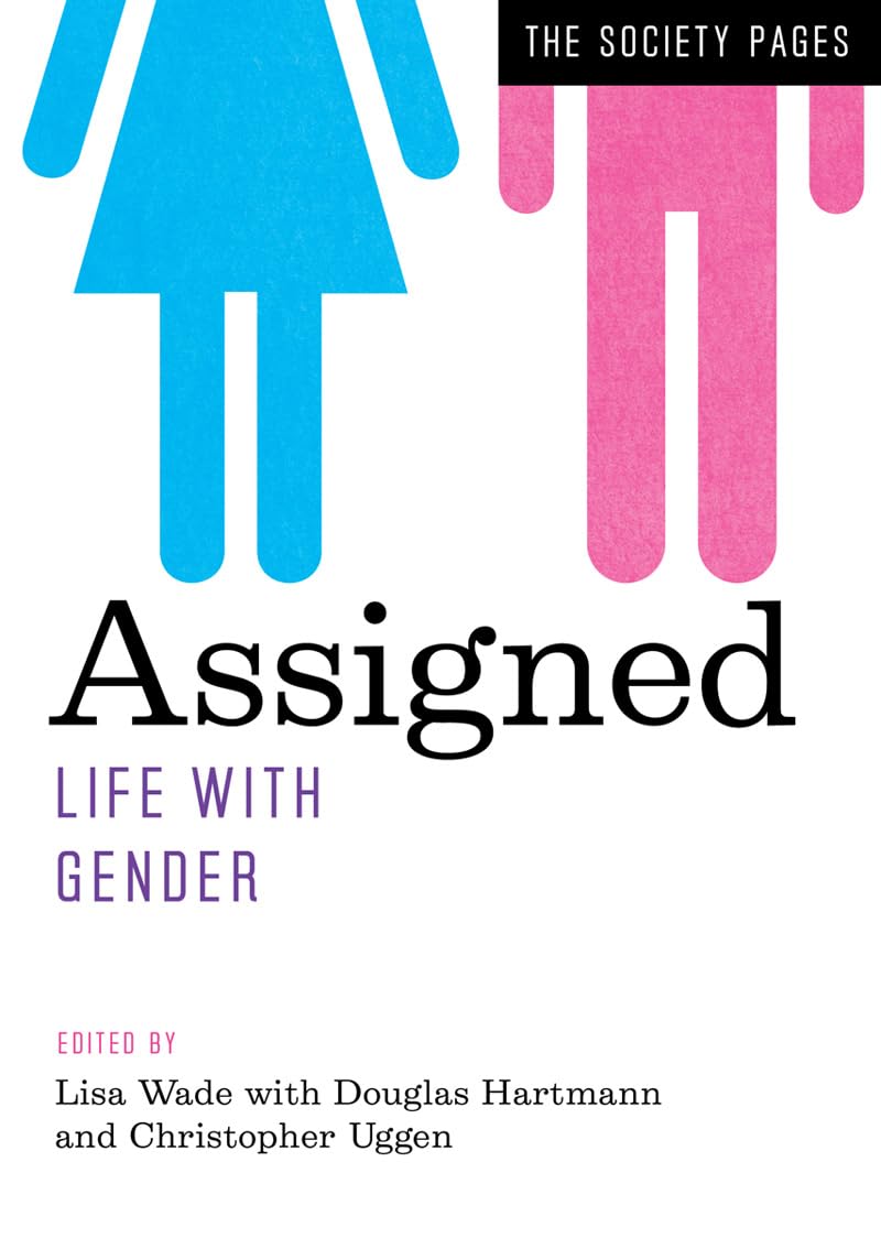Assigned: Life with Gender (The Society Pages),New