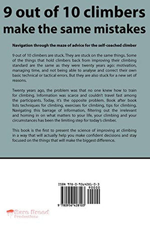 9 Out of 10 Climbers Make the Same Mistakes: Navigation Through the Maze of Advice for the Selfcoached Climber,Used