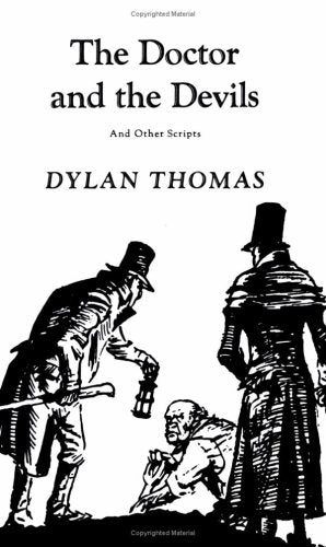 The Doctor And The Devils: And Other Scripts,New