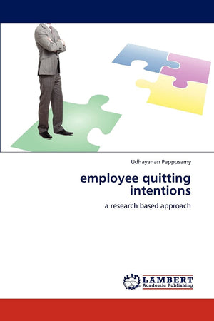 employee quitting intentions: a research based approach,Used