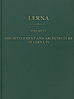 The Settlement and Architecture of Lerna IV,Used