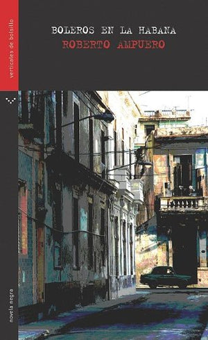 Boleros en la Habana/ Boleros in Havana (Spanish Edition),Used