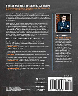 Social Media for School Leaders: A Comprehensive Guide to Getting the Most Out of Facebook, Twitter,and Other Essential Web Tool,Used