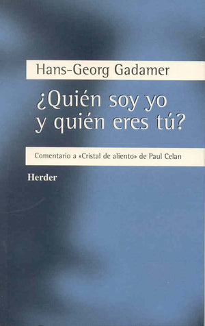 Quin Soy Yo Y Quin Eres T?: Comentario A 'Cristal De Aliento' De Paul Celan,Used