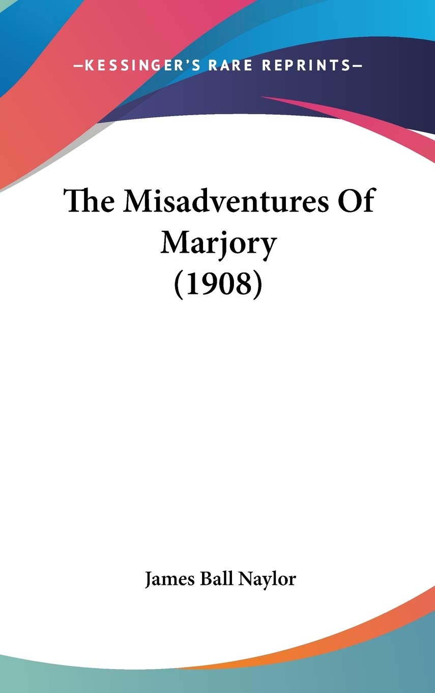 The Misadventures Of Marjory (1908),New