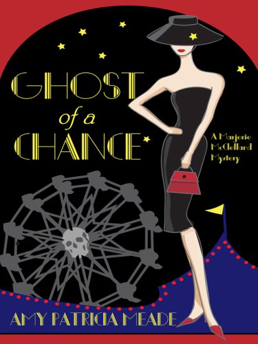 Ghost of a Chance (Marjorie McClelland Mystery: Wheeler Large Print Cozy Mystery),Used