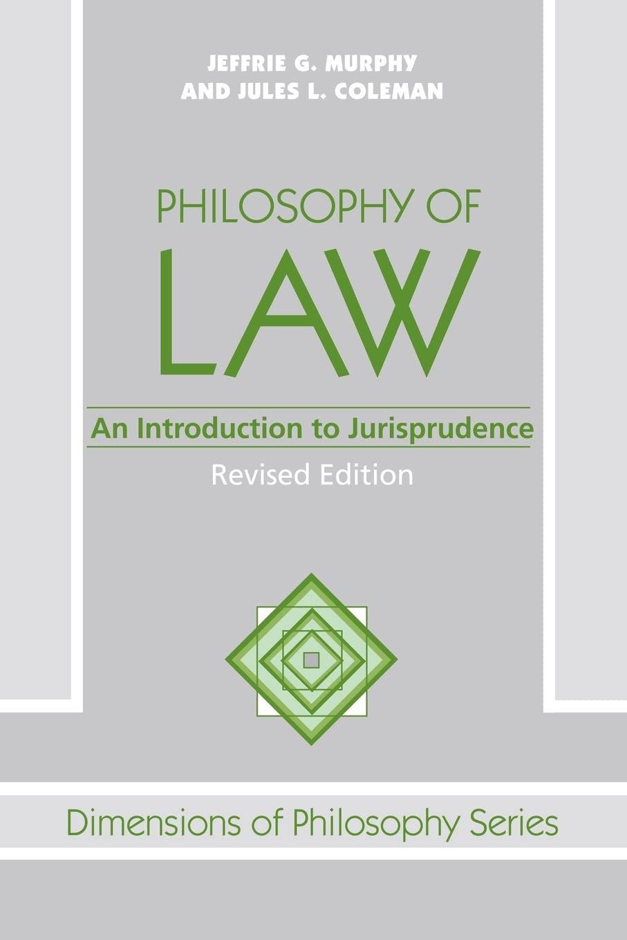 Philosophy Of Law: An Introduction To Jurisprudence (Dimensions of Philosophy Series),New