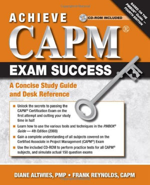 Achieve CAPM Exam Success: A Concise Study Guide and Desk Reference,Used