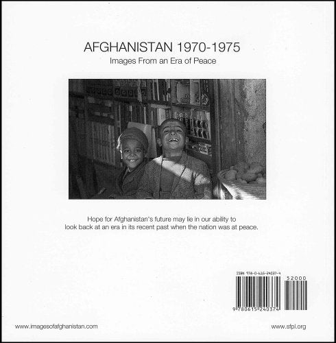 Afghanistan 19701975, Images From An Era Of Peace,New