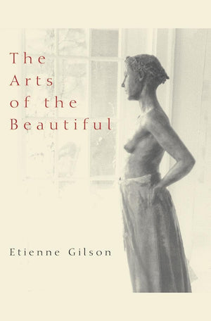 Arts of the Beautiful (Dalkey Archive Scholarly),New