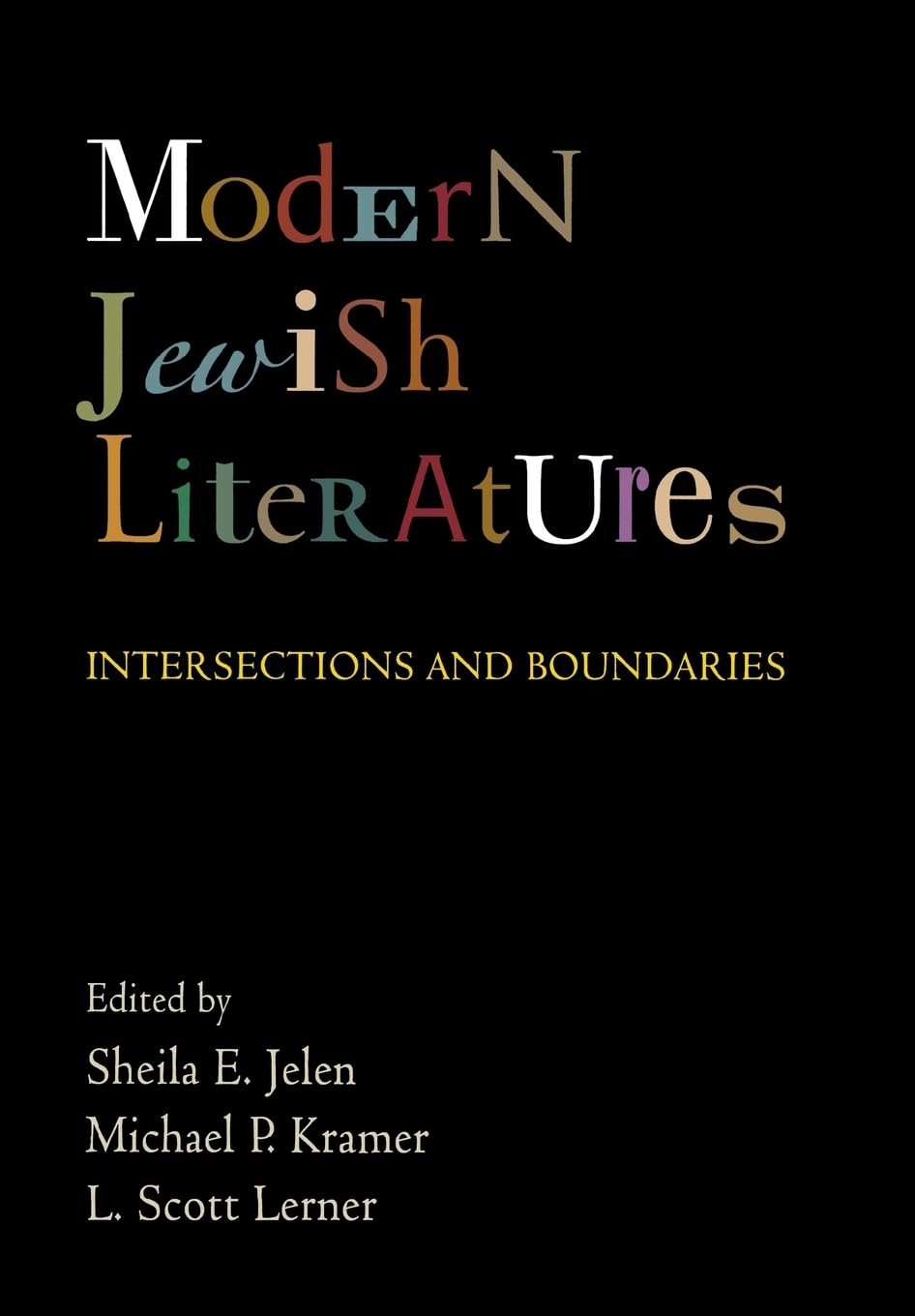 Modern Jewish Literatures: Intersections And Boundaries (Jewish Culture And Contexts),Used