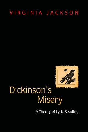 Dickinson'S Misery: A Theory Of Lyric Reading,Used