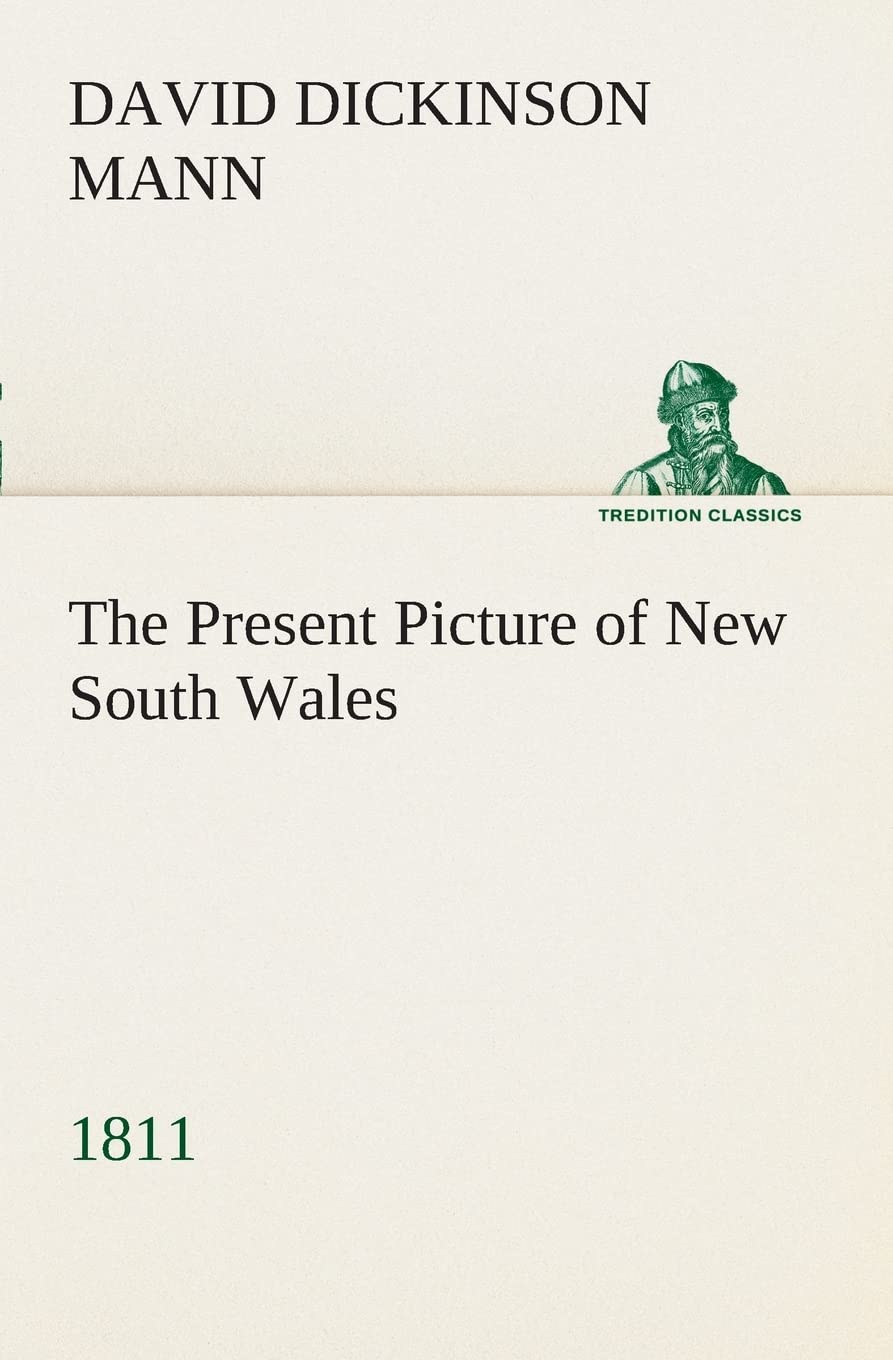 The Present Picture of New South Wales (1811),Used