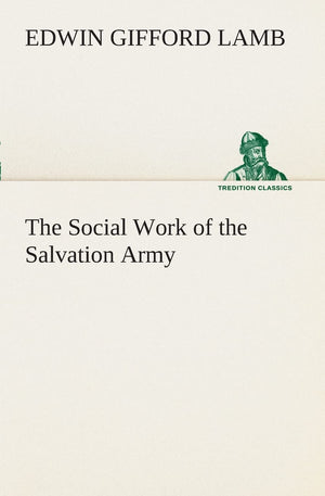 The Social Work of the Salvation Army,Used