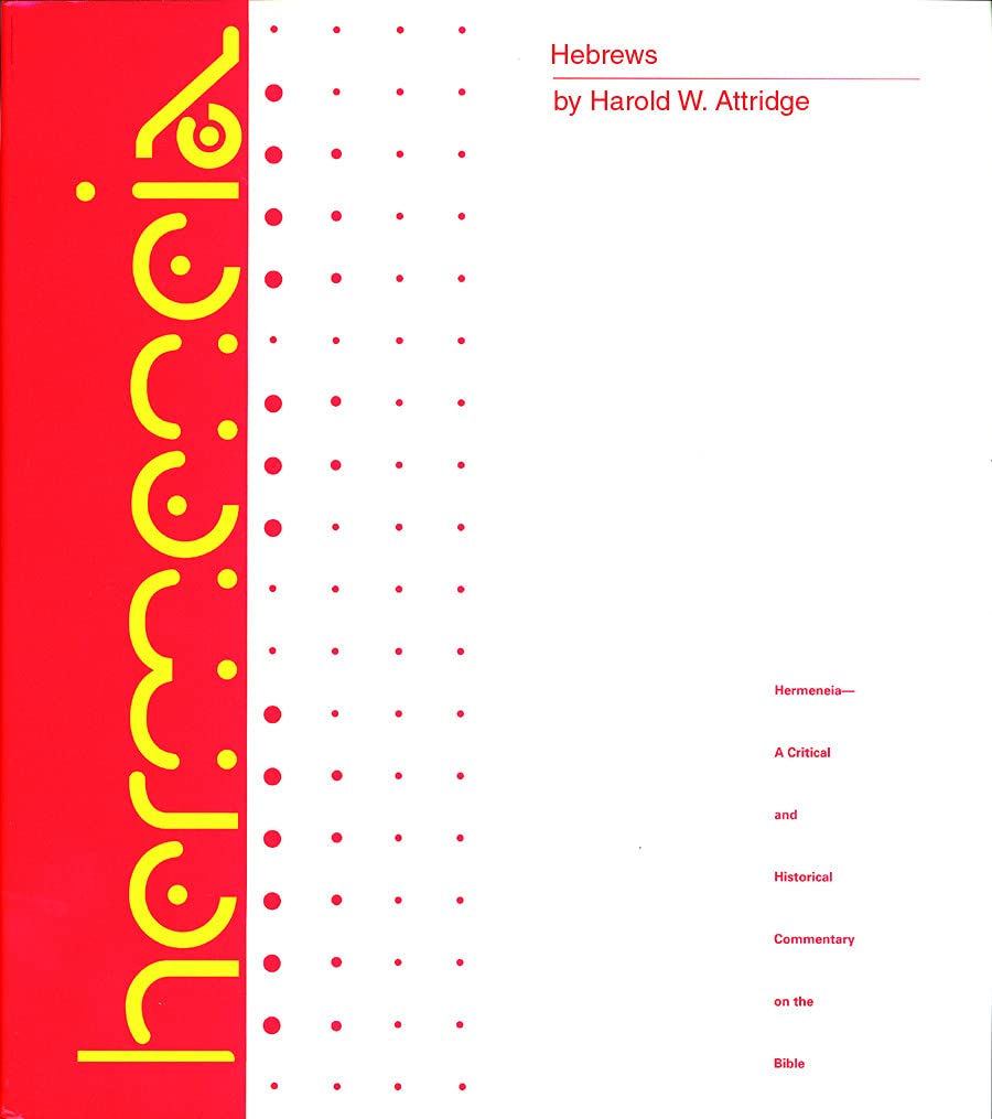 Hebrews: A Commentary on the Epistle to the Hebrews (Hermeneia: A Critical and Historical Commentary on the Bible),Used