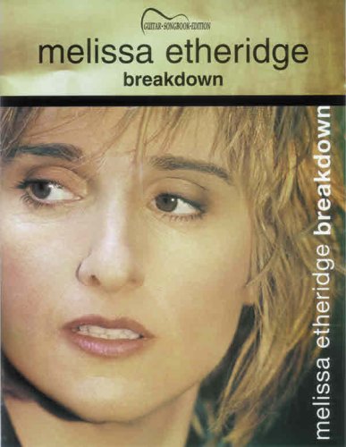 Melissa Etheridge: Breakdown,Used
