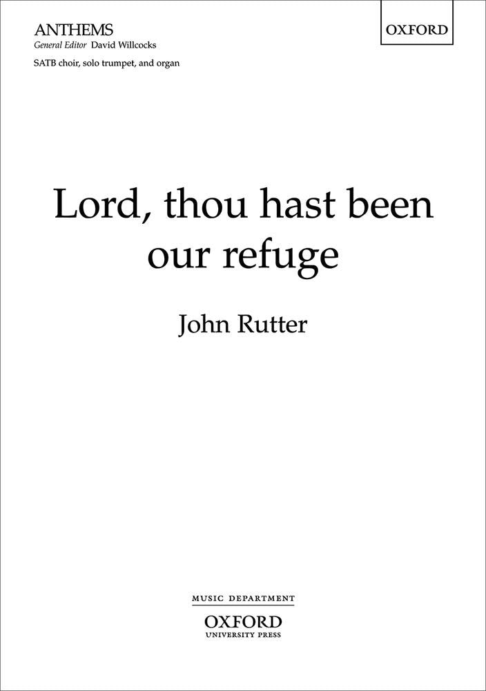 Lord, thou hast been our refuge,Used