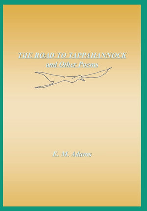 The Road To Tappahannock And Other Poems,Used