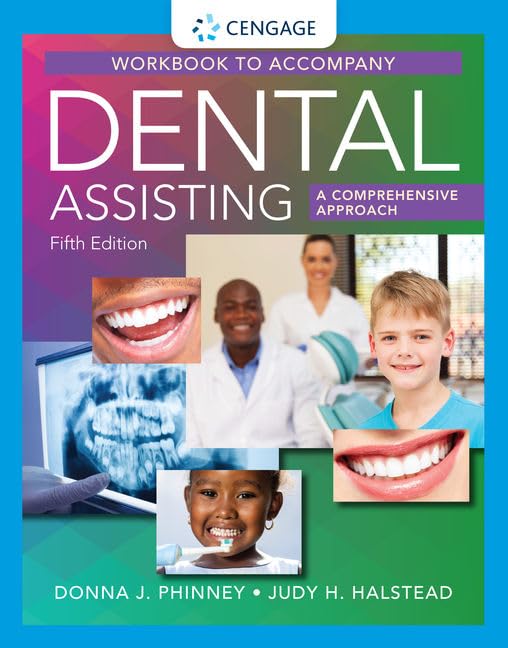 Student Workbook for Phinney/Halsteads Dental Assisting: A Comprehensive Approach, 5th,Used