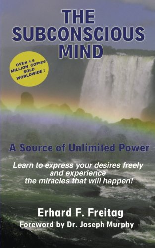 The Subconscious Mind: A Source Of Unlimited Power