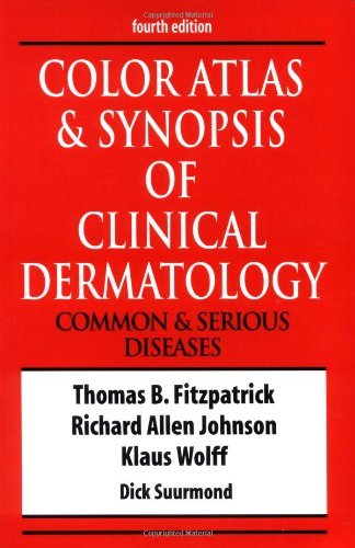 Color Atlas & Synopsis of Clinical Dermatology,New