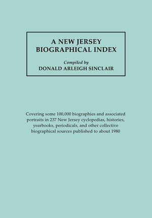New Jersey Biographical Index, covering some 100,000 biographies and,Used