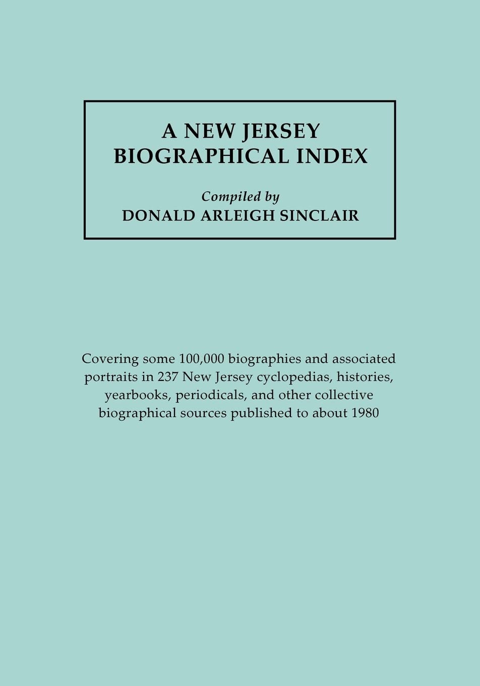 New Jersey Biographical Index, covering some 100,000 biographies and,Used