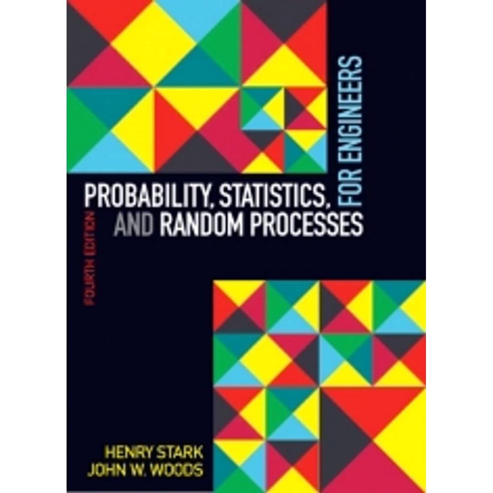 Probability, Statistics, and Random Processes for Engineers,Used