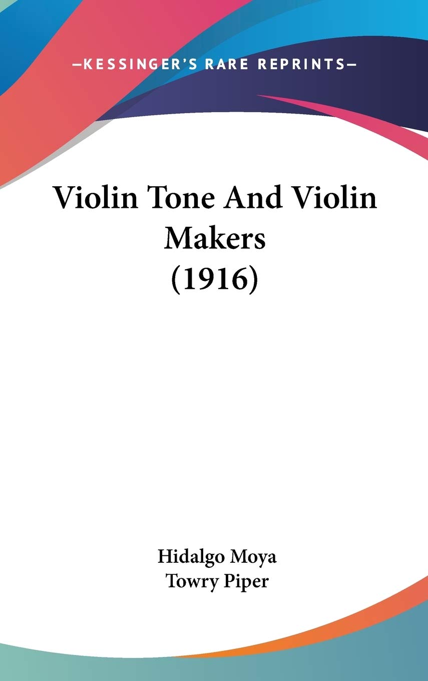 Violin Tone And Violin Makers (1916),New