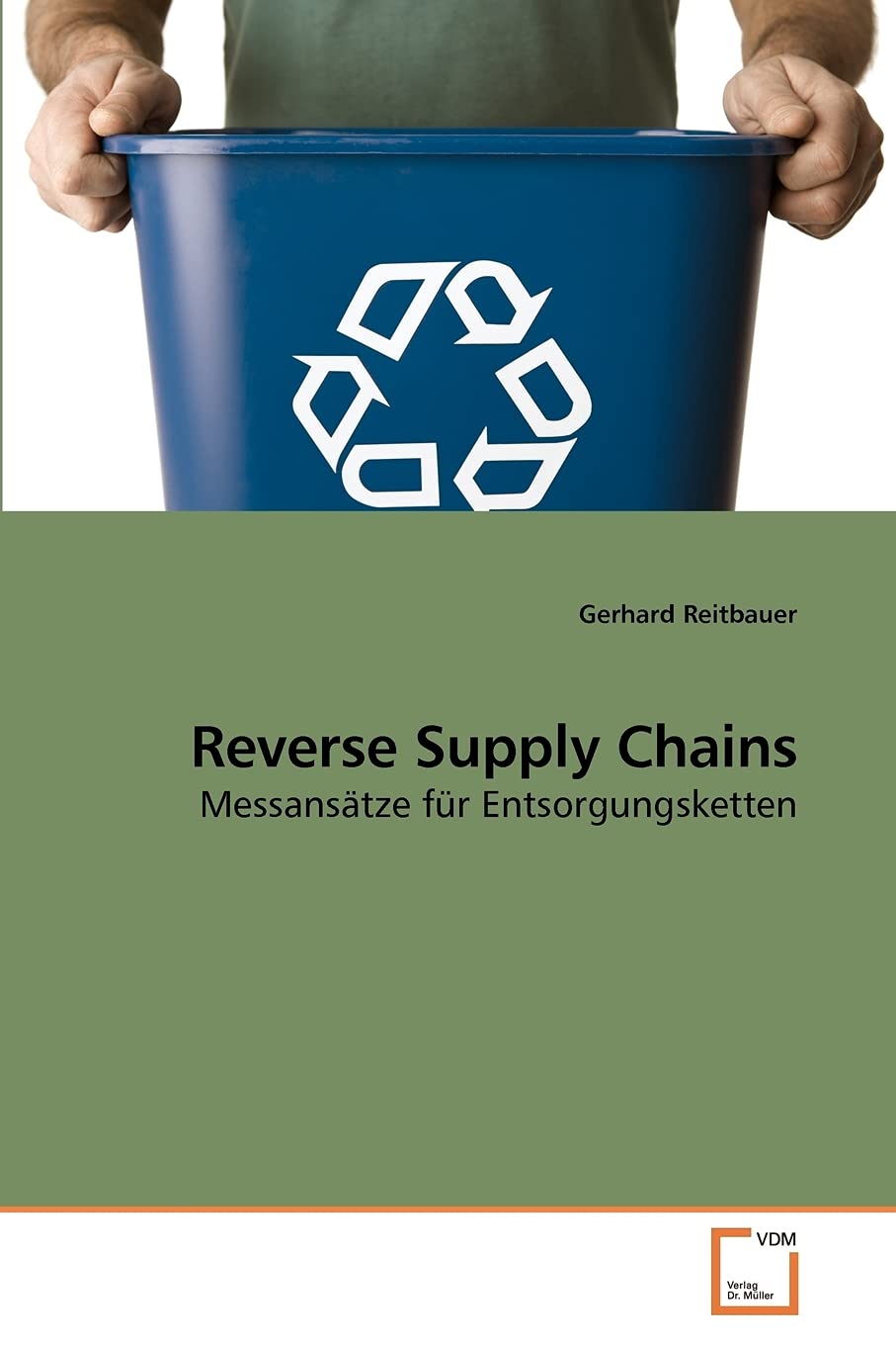 Reverse Supply Chains: Messanstze fr Entsorgungsketten (German Edition),Used