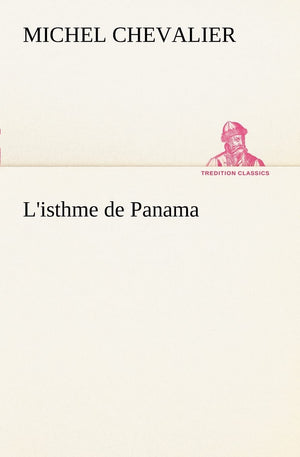 L'isthme de Panama (French Edition),Used