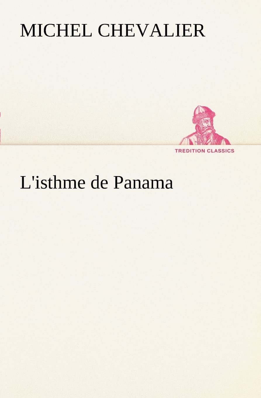 L'isthme de Panama (French Edition),Used