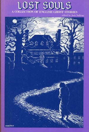 Lost Souls: A Collection of English Ghost Stories,Used