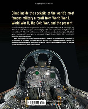 Fighting Cockpits: In the Pilot's Seat of Great Military Aircraft from World War I to Today,Used